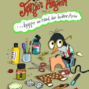 Jørgen Pingvin bygger en hund, der hedder Arne