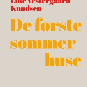 De første sommerhuse