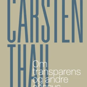 Om transparens og andre essays