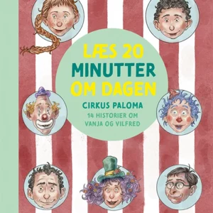 Læs 20 minutter om dagen: Cirkus Paloma
