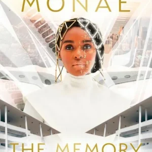 The Memory Librarian: And Other Stories of Dirty Computer