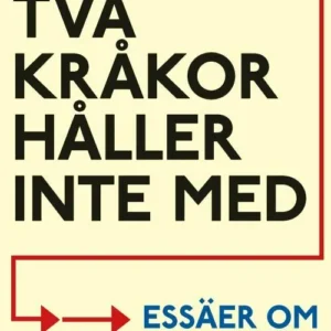 Två kråkor håller inte med : essäer om mångfald i den globala byn