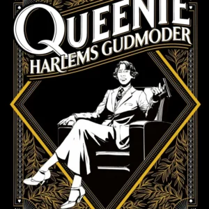 Queenie - Harlems gudmoder