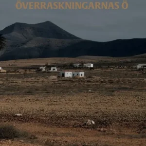Fuerteventura : överraskningarnas ö