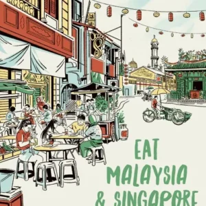 Eat Malaysia & Singapore
