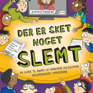 Der er sket noget slemt
