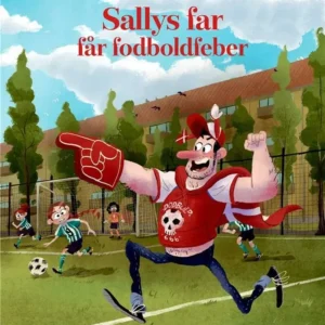 Sallys far får fodboldfeber
