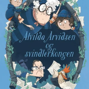 Alvilda Arvidsen og svindlerkongen