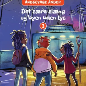 Det sære slæng og byen uden lys