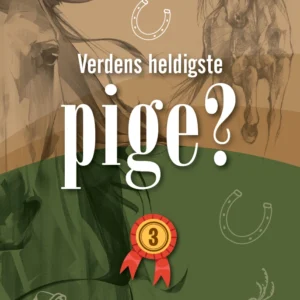 Verdens heldigste pige? 3