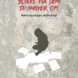 Blikke fra dem du skriver om