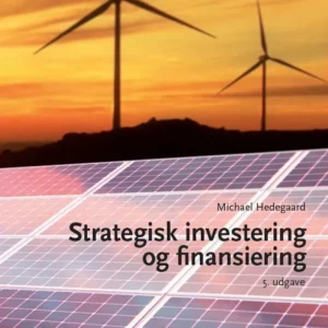 Strategisk investering og finansiering