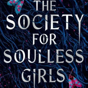 The Society for Soulless Girls