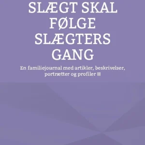 Slægt skal følge slægters gang
