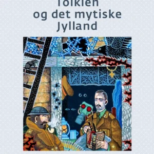Tolkien og det mytiske Jylland