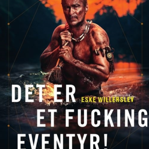 Det er et fucking eventyr