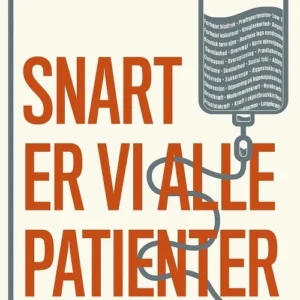 Snart er vi alle patienter