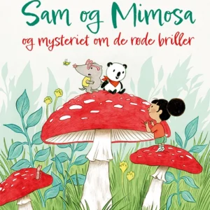 Sam og Mimosa: Mysteriet om de røde briller