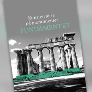 Kunsten at se på monumenter - FUNDAMENTET
