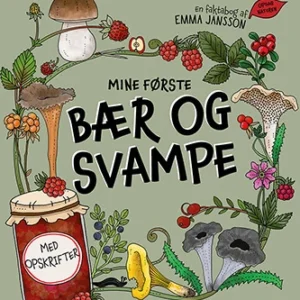 Mine første bær og svampe