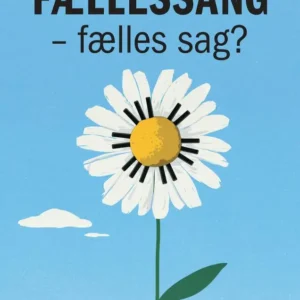 Fællessang - fælles sag?