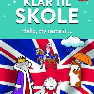 Klar til skole: Hello, my name is ...