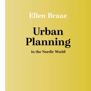 Urban Planning in the Nordic World