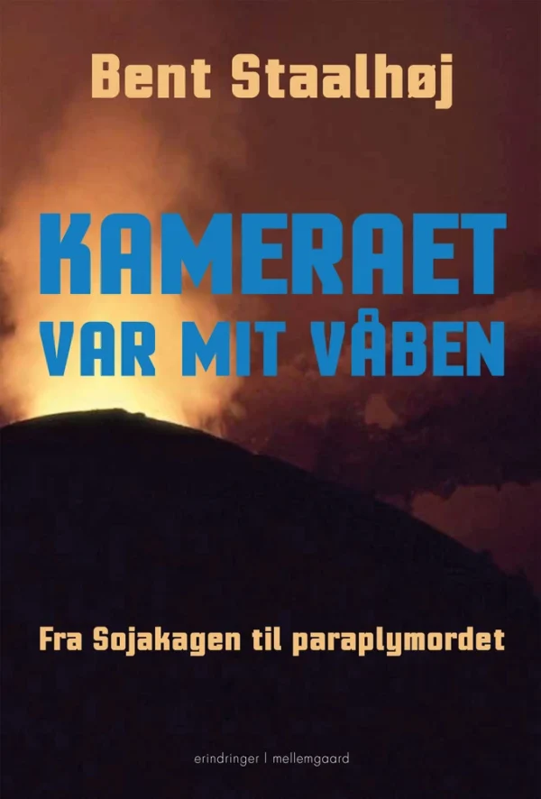 Kameraet var mit våben