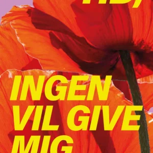 Tid, ingen vil give mig