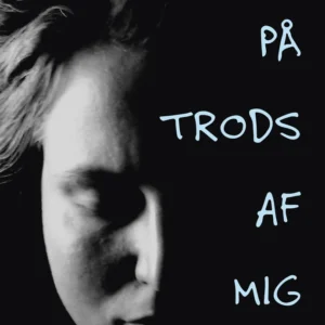 På trods af mig