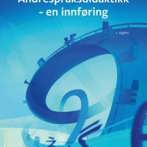Andrespråksdidaktikk : en innføring