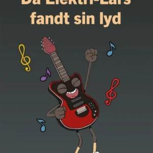 Da Elektri-Lars fandt sin lyd