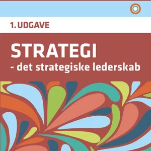 STRATEGI  -  det strategiske lederskab