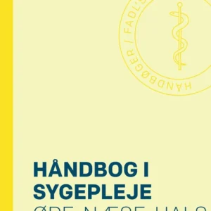 Håndbog i sygepleje: Øre-næse-hals