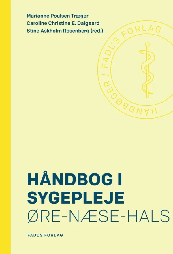 Håndbog i sygepleje: Øre-næse-hals