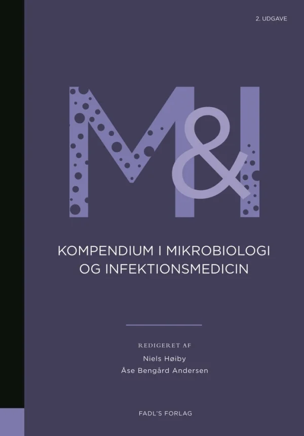 Kompendium i mikrobiologi og infektionsmedicin 2. udgave