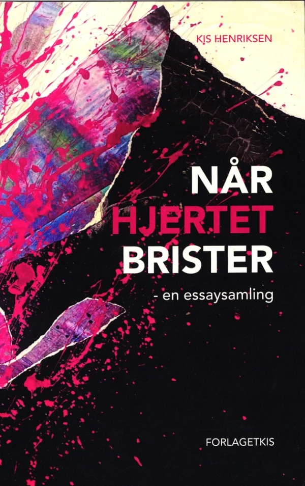 Når hjertet brister