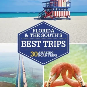 Florida & the South's Best Trips