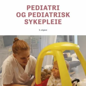 Pediatri og pediatrisk sykepleie
