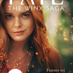 Fate: The Winx Saga - Feernes vej