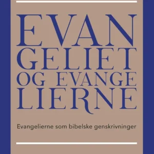 Evangeliet og evangelierne