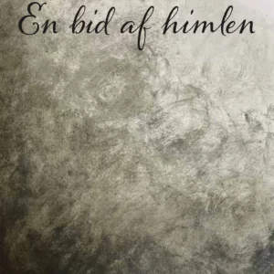En bid af himlen