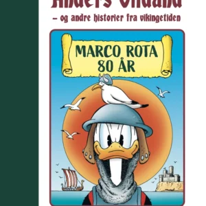 Marco Rota  80 år- Sagaen om Anders Vildand