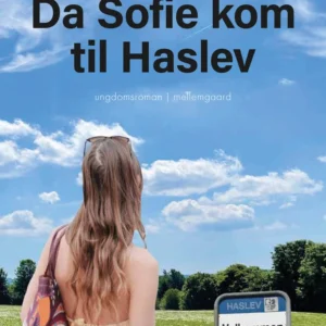 Da Sofie kom til Haslev