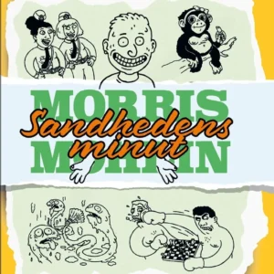 Morris Mohlin - Sandhedens minut