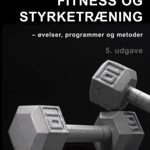 Fitness og styrketræning