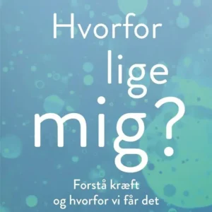 Hvorfor lige mig?