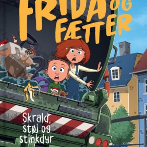 Frida og Fætter - Skrald, støj og stinkdyr