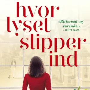 Hvor lyset slipper ind