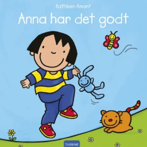 Anna har det godt